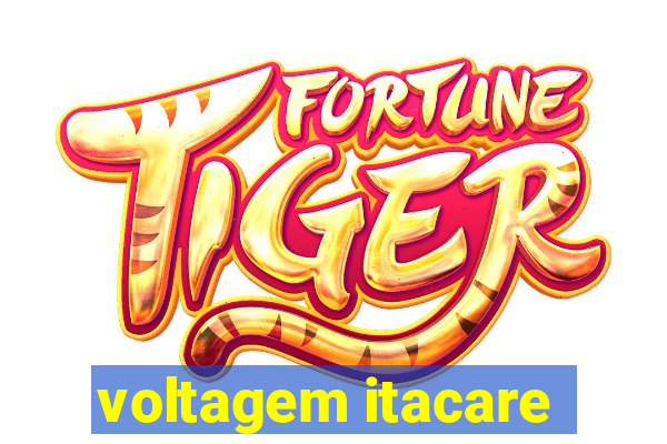 voltagem itacare