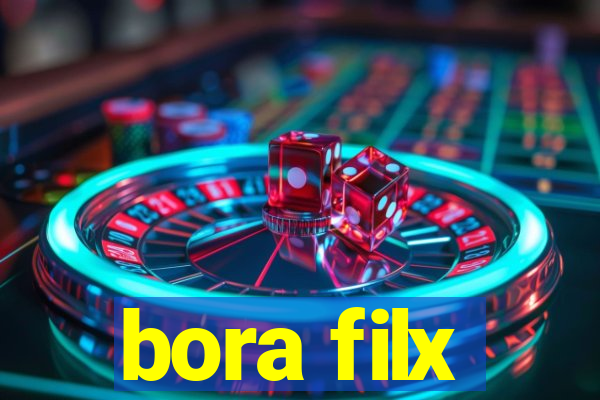 bora filx