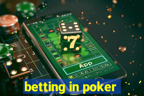 betting in poker