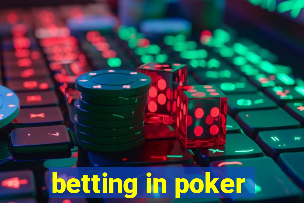 betting in poker