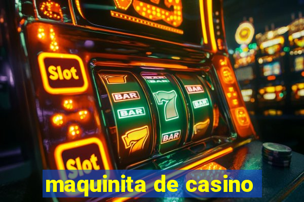 maquinita de casino