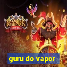 guru do vapor