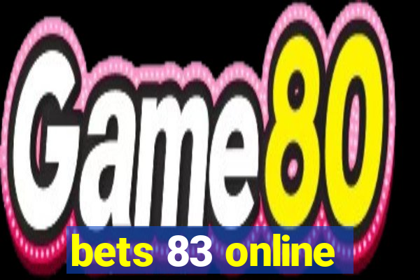 bets 83 online