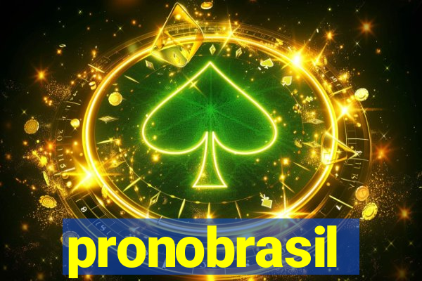 pronobrasil