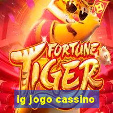 ig jogo cassino