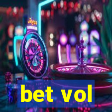 bet vol