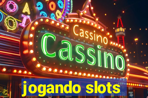 jogando slots