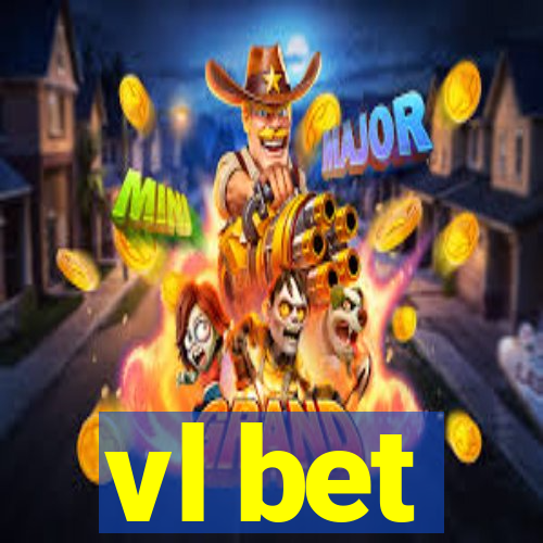 vl bet