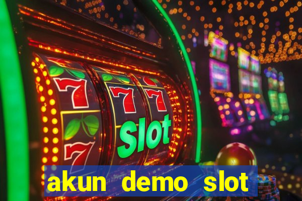 akun demo slot pragmatic play