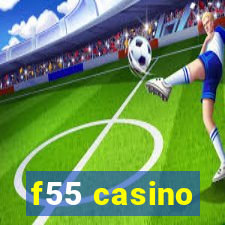 f55 casino