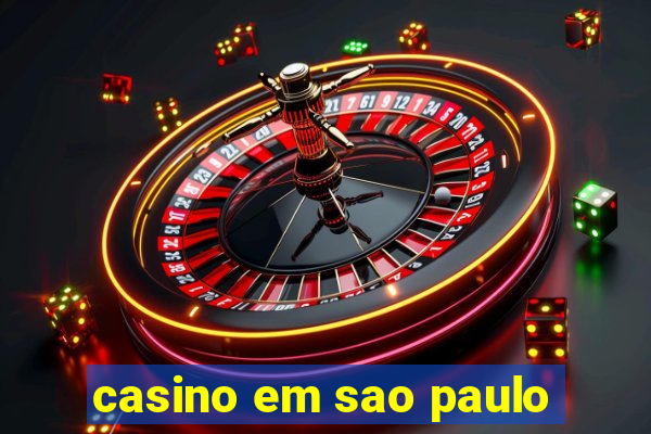 casino em sao paulo