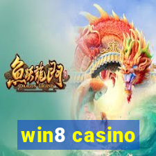 win8 casino