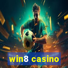 win8 casino