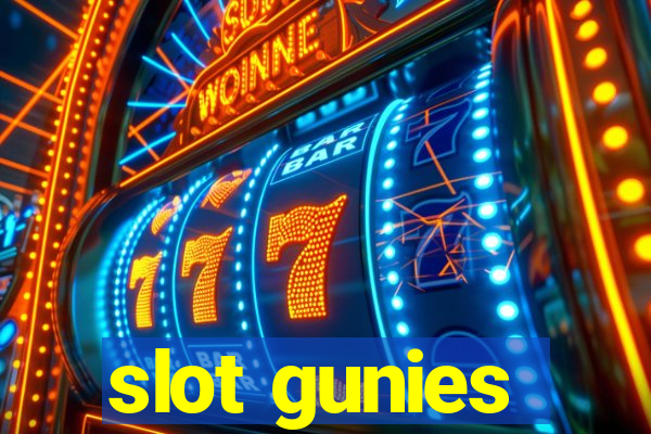 slot gunies