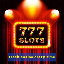 track casino crazy time