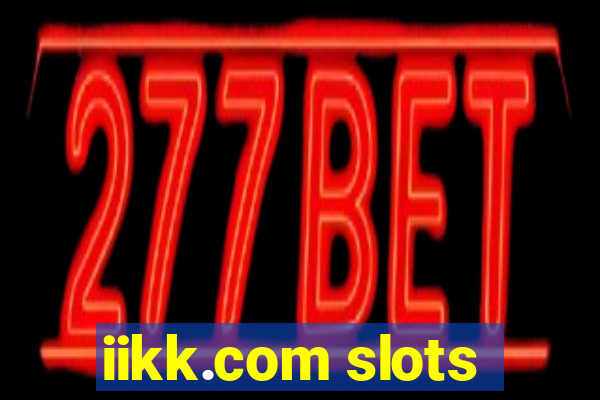 iikk.com slots