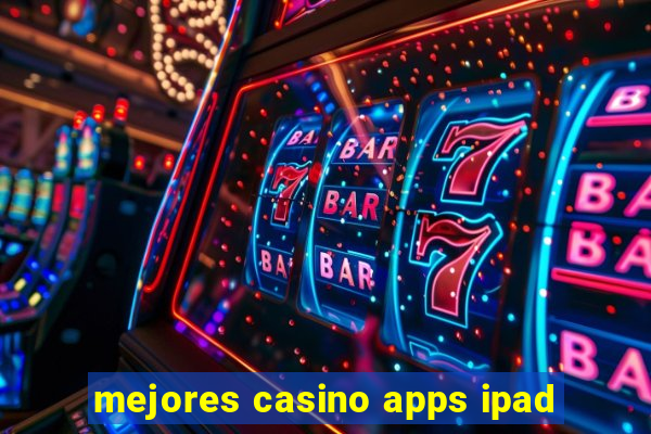 mejores casino apps ipad