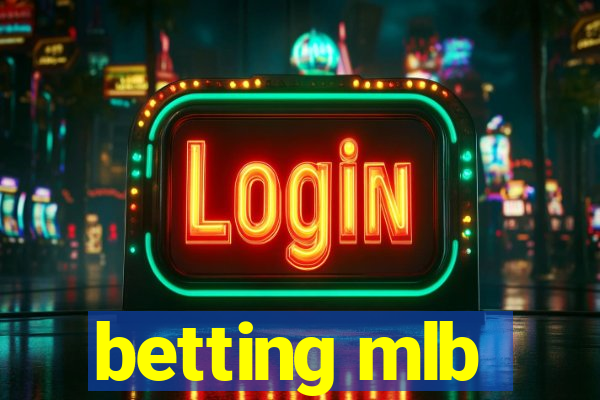 betting mlb