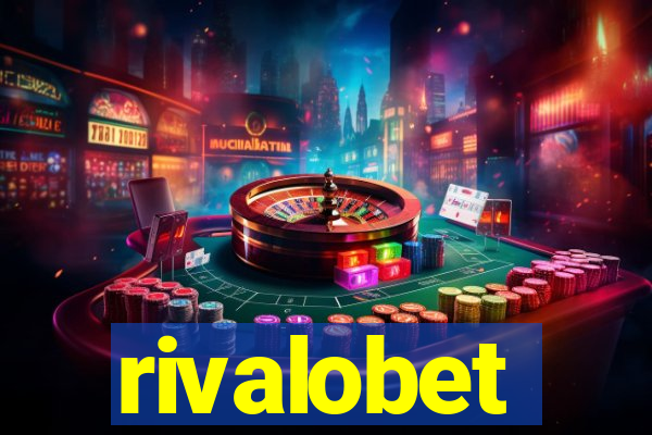 rivalobet