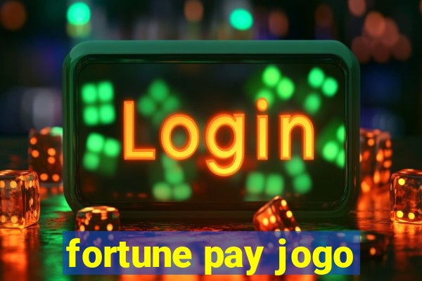 fortune pay jogo