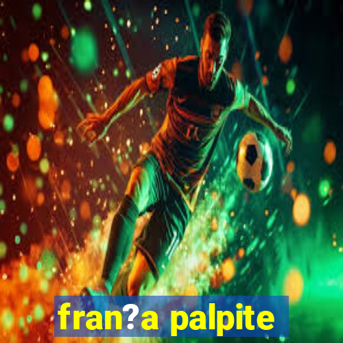 fran?a palpite