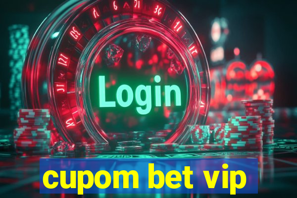 cupom bet vip