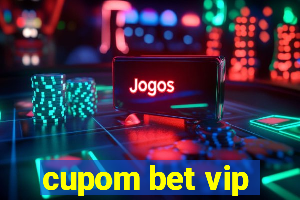 cupom bet vip