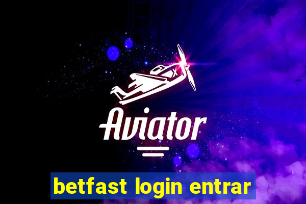 betfast login entrar