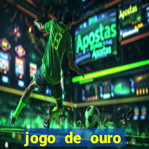 jogo de ouro tabela visitante