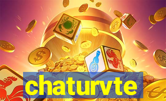 chaturvte