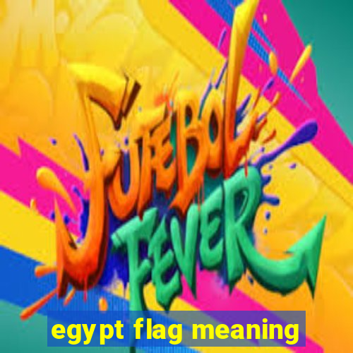 egypt flag meaning