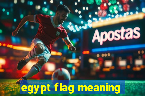 egypt flag meaning