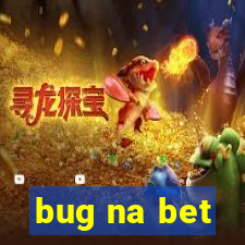 bug na bet