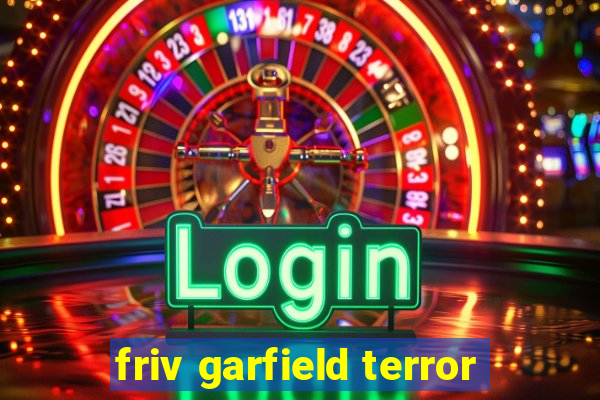 friv garfield terror