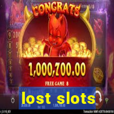 lost slots