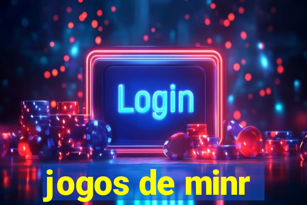 jogos de minr