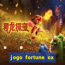 jogo fortune ox demo gr谩tis