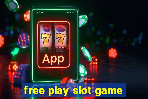 free play slot game