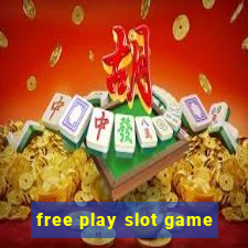 free play slot game