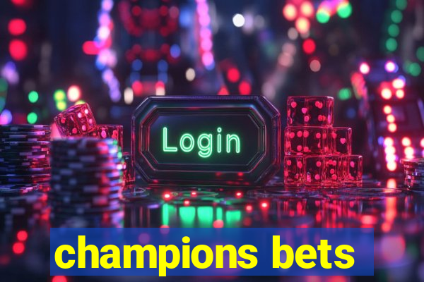 champions bets