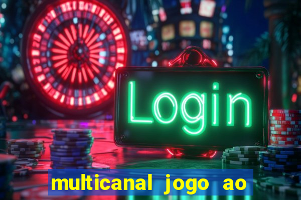 multicanal jogo ao vivo cruzeiro