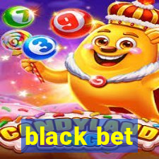 black bet