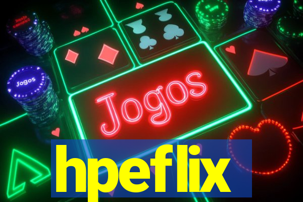 hpeflix