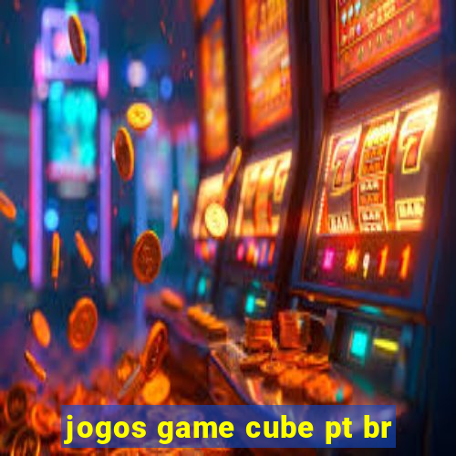 jogos game cube pt br