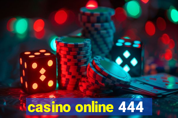 casino online 444