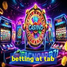 betting at tab