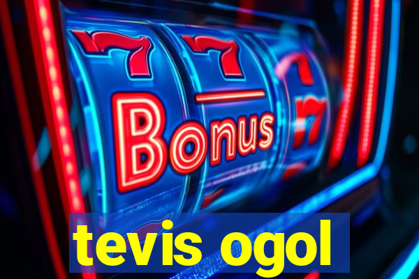 tevis ogol