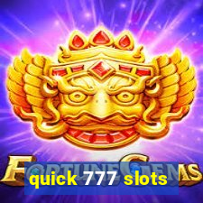 quick 777 slots