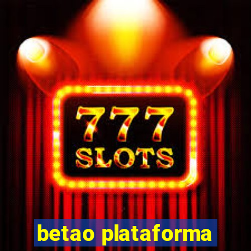 betao plataforma