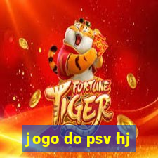 jogo do psv hj